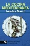 COCINA MEDITERRANEA, LA | 9788420678030 | MARCH FERRER, LOURDES