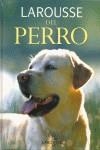 LAROUSSE DEL PERRO | 9788483324585 | EQUIPO SPES EDITORIAL ,   TR.