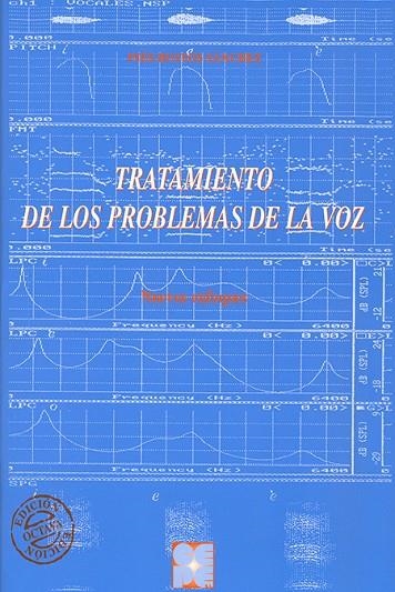 TRATAMIENTO DE LOS PROBLEMAS DE LA VOZ | 9788478692033 | BUSTOS SANCHEZ, INES