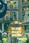 RECURSOS DEL ACTOR EN EL ACTO DIDACTICO | 9788489987623 | BAYON, PILAR