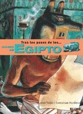 TRAS LOS PASOS DE LOS DIOSES DE EGIPTO | 9788495939661 | TIANO, OLIVIER