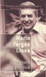 LITERATURA Y POLITICA | 9788437505589 | VARGAS LLOSA, MARIO