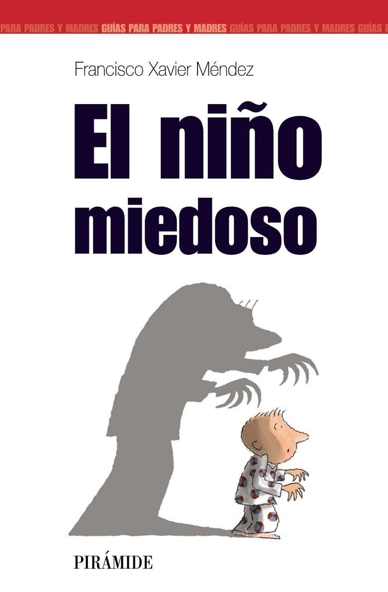 NIÑO MIEDOSO, EL | 9788436818253 | MENDEZ CARRILLO, F. XAVIER