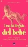 TRAS LA LLEGADA DEL BEBE | 9788497540919 | MCCLENAHAN BURKETT, WYNN