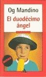 DUODECIMO ANGEL, EL | 9788439704843 | MANDINO, OG