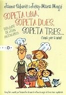 SOPETA UNA, SOPETA DUES, SOPETA TRES, CUINA PER A NENS | 9788497870085 | SUBIROS, JAUME