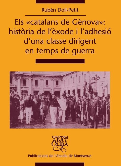 CATALANS DE GENOVA HISTORIA DE L'EXODE I L'ADHESIO D'UNA CLA | 9788484155461 | DOLL-PETIT, RUBÈN