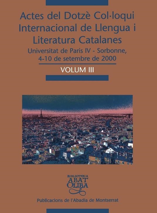 ACTES DEL DOTZE COL.LOQUI INTERNACIONAL DE LLENGUA I LITE | 9788484155348 | VARIOS AUTORES