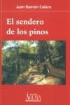 SENDERO DE LOS PINOS, EL | 9788495669261 | CALERO, JUAN RAMON