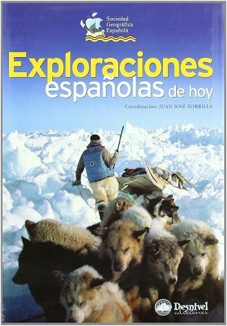 EXPLORACIONES ESPAÑOLAS DE HOY | 9788496192195 | ZORRILLA JURADO, JUAN JOSE ,   COORD.