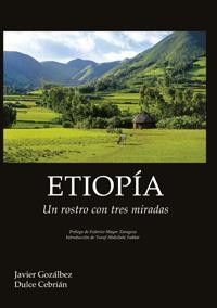 ETIOPIA, UN ROSTRO CON TRES MIRADAS | 9788426812179 | GOZALBEZ ESTEVE, JAVIER