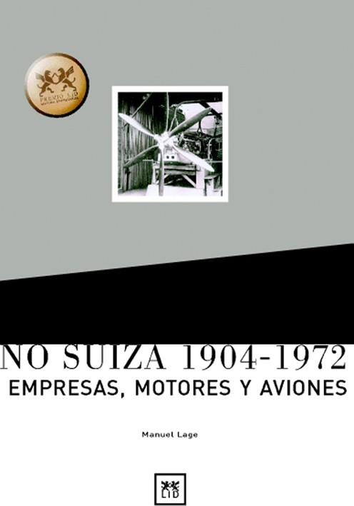 HISPANO-SUIZA 1904-19723 HOMBRES EMPRESAS MOTORES AVIONES | 9788488717290 | LAGE, MANUEL