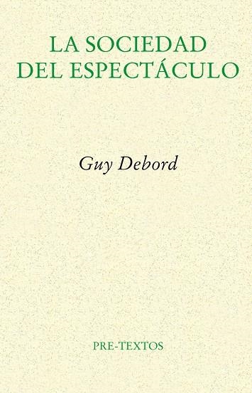 SOCIEDAD DEL ESPECTACULO, LA | 9788481914429 | DEBORD, GUY