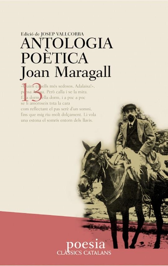 ANTOLOGIA POETICA JOAN MARAGALL | 9788482875675 | MARAGALL, JOAN