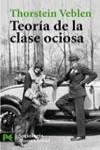 TEORIA DE LA CLASE OCIOSA | 9788420656465 | VEBLEN, THORSTEIN