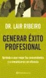 GENERAR EXITO PROFESIONAL | 9788408049937 | RIBEIRO, LAIR DR.