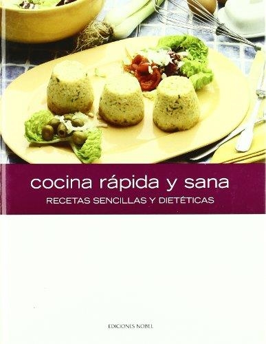 COCINA RAPIDA Y SANA | 9788484591573