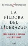 PILDORA DEL LIDERAZGO, LA | 9788425338267 | BLANCHARD, KEN