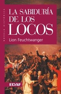 SABIDURIA DE LOS LOCOS, LA | 9788441414099 | FEUTCHWANGER, LION