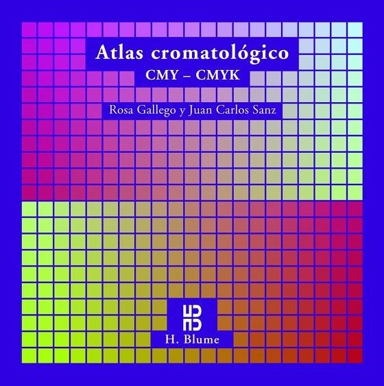 ATLAS CROMATOLOGICO CMY - CMYK | 9788489840386 | GALLEGO GARCIA, ROSA