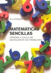 MATEMATICAS SENCILLAS | 9788449315213 | HOWARD, W J