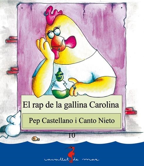 RAP DE LA GALLINA CAROLINA, EL | 9788489663961 | CASTELLANO, PEP (1960- )