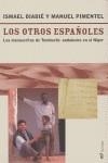 OTROS ESPAÑOLES, LOS | 9788427030091 | DIADIE, ISMAEL / PIMEMTEL, MANUEL