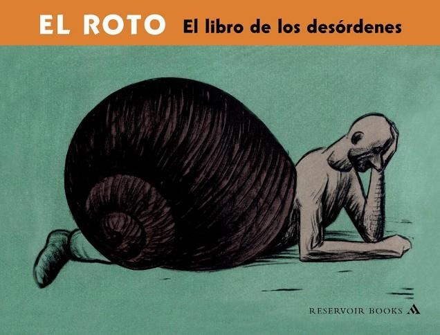 EL ROTO, LIBRO DE LOS DESORDENES | 9788439710288 | EL ROTO