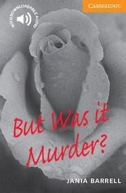 BUT WAS IT MURDER | 9780521783590 | BARRELL, JANIA