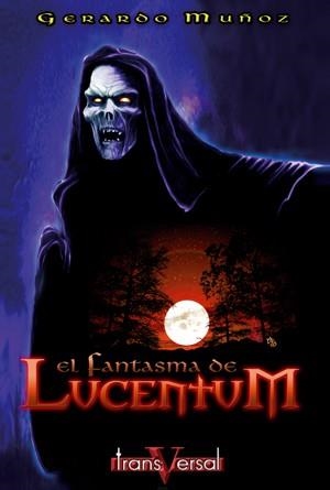 FANTASMA DE LUCENTUM, EL | 9788493282042 | MUÑOZ ,GERARDO