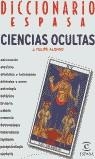 DICCIONARIO DE LAS CIENCIAS OCULTAS | 9788423994533 | ALONSO , J. FELIPE7900