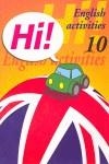 HI 10 ENGLISH ACTIVITIES (EP / ESO) | 9788478873951 | FLAVIA ROSANES, LUISA ,  [ET. AL.]