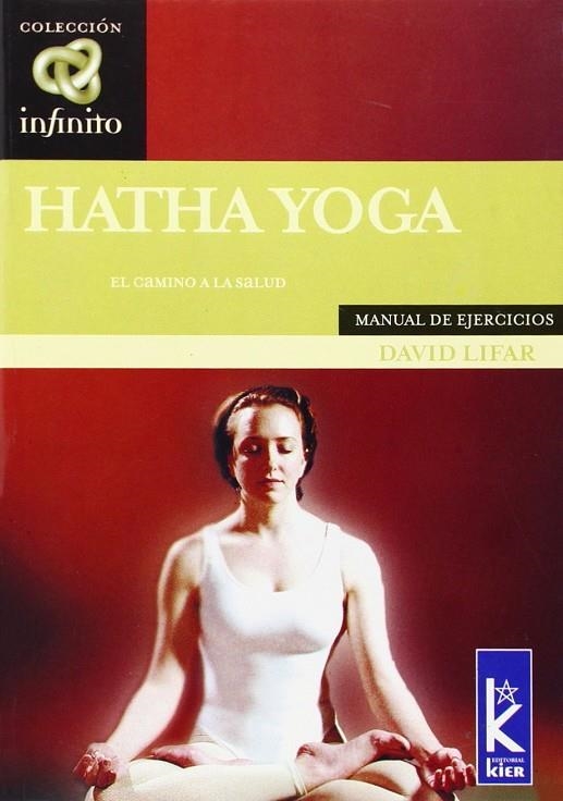 HATHA YOGA, EL CAMINO DE LA SALUD | 9789501770087 | LIFAR, DAVID