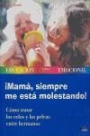 MAMA, SIEMPRE ME ESTAS MOLESTANDO | 9788497541008 | BAUM, HEIKE