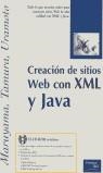 CREACION DE SITIOS WEB CON XML Y JAVA | 9788483222423 | MARUYAMA, HIROSHI / TAMURA, KENT / URAMOTO, NAOHIKO