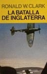 BATALLA DE INGLATERRA, LA | 9788426108630 | CLARK, RONALD W. ,  [ET. AL.]