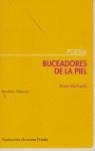 BUCEADORES DE LA PIEL | 9788495408259 | MICHAELS, ANNE