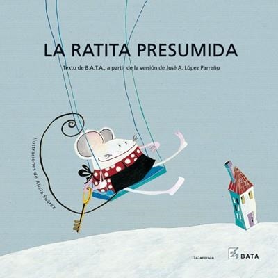 RATITA PRESUMIDA, LA (ESPECIAL) | 9788484642343 | BATA /