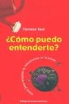 COMO PUEDO ENTENDERTE ? CLAVES PARA COMUNICACION PAREJA | 9788479535483 | REAL, TERENCE