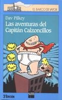 AVENTURAS DEL CAPITAN CALZONCILLOS, LAS | 9788434870475 | PILKEY, DAV