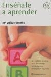 ENSEÑALE A APRENDER | 9788408050926 | FERREROS, Mº LUISA