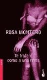 TE TRATARE COMO A UNA REINA | 9788432216268 | MONTERO, ROSA