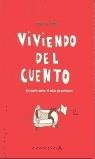 VIVIENDO DEL CUENTO | 9788439710301 | SAEZ, JUANJO