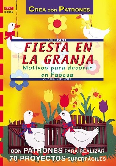 FIESTA EN LA GRANJA | 9788495873750 | HETTINGER, GUDRUN