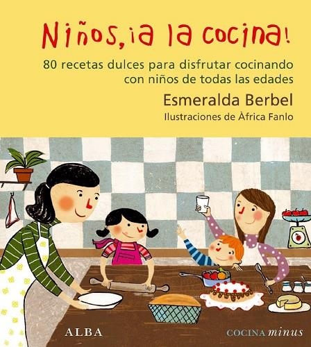 NIÑOS , A LA COCINA | 9788484282105 | BERBEL, ESMERALDA