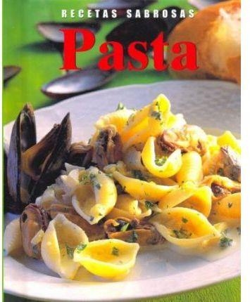 PASTA. [ RECETAS SABROSAS ] | 9781405414548 | BRIDGE, TOM