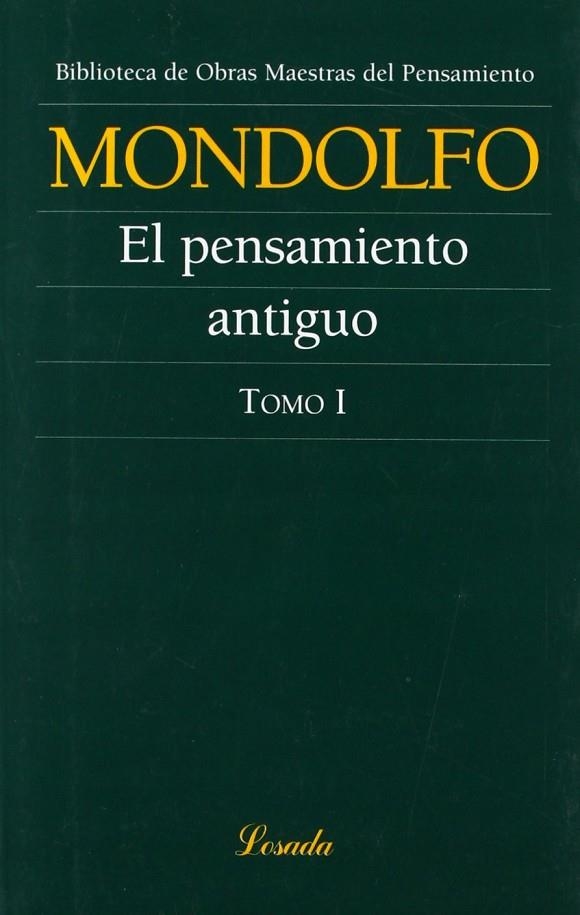 PENSAMIENTO ANTIGUO VOL.I | 9789500378260 | MONDOLFO