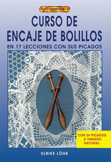 CURSO DE ENCAJE DE BOLILLOS | 9788495873910 | LOHR, ULRIKE