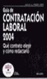 GUIA DE CONTRATACION LABORAL 2004 | 9788423422104 | FERRER, MIGUEL A