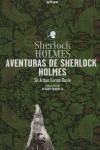 AVENTURAS DE SHERLOCK HOLMES, LAS | 9788493272180 | DOYLE, ARTHUR CONAN , SIR